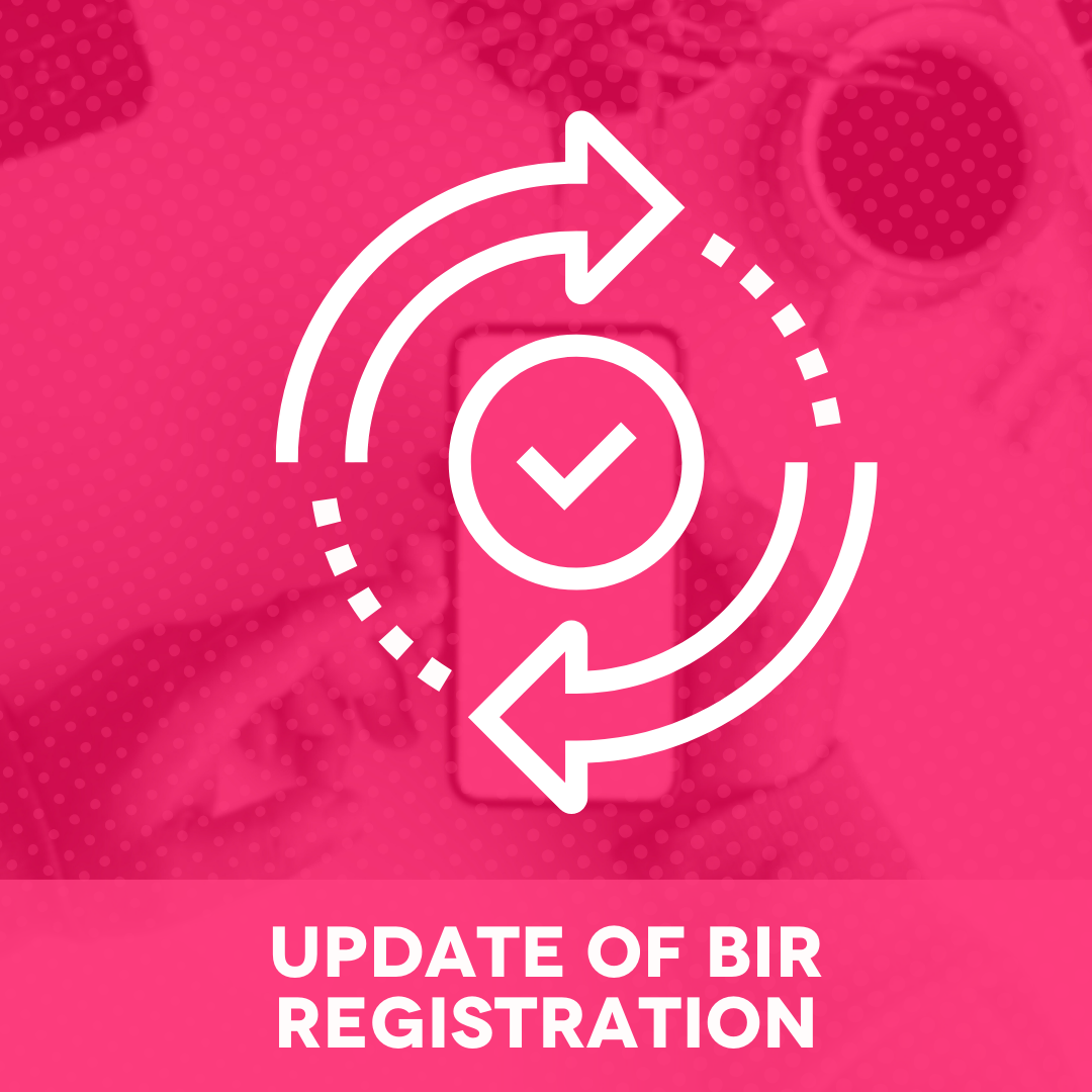 Update of BIR Registration (General Update)