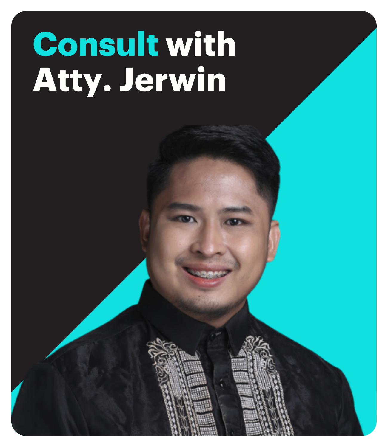 Consult with Atty. Jerwin